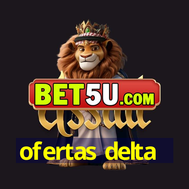 ofertas delta